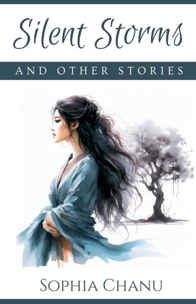 Silent Storms  And Other Stories