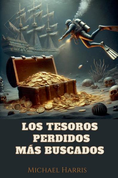 Los Tesoros Perdidos m��s Buscados