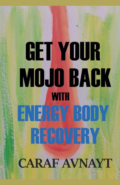 Get Your Mojo Back