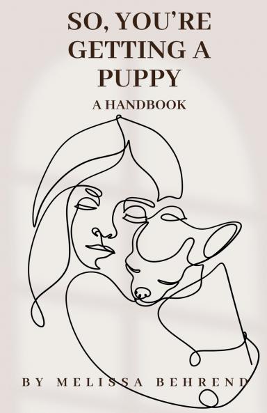 So You're Getting a Puppy