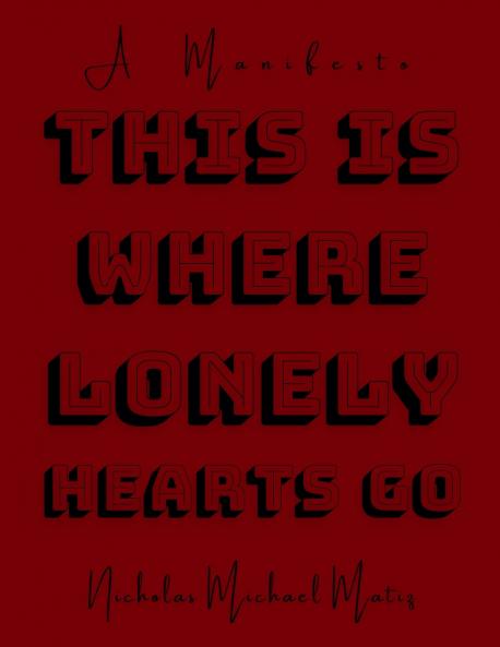 This Is Where Lonely Hearts Go