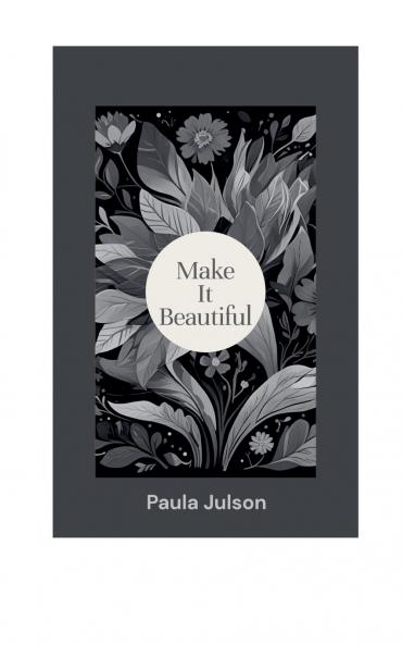 Make It Beautiful