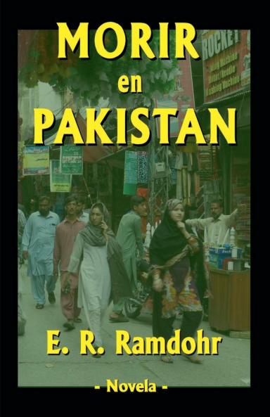 Morir en Pakist��n