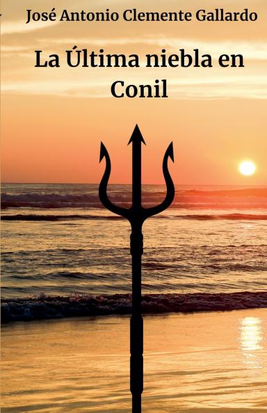 La última niebla en Conil