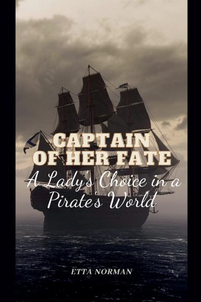 Captain of Her Fate