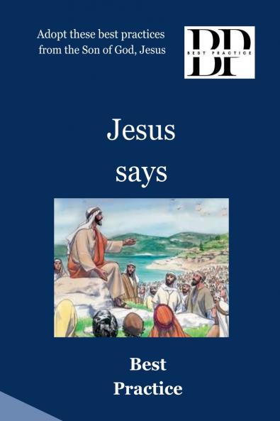 Jesus says