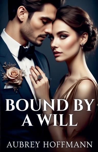Bound by a Will