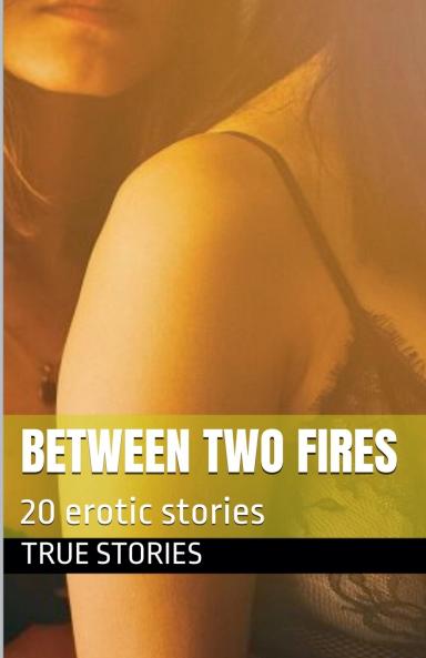 Between Two Fires