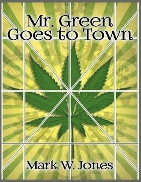 Mr. Green Goes to Town