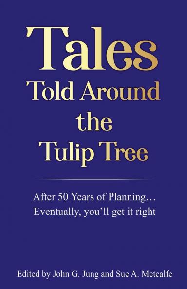 Tales Told Around the Tulip Tree