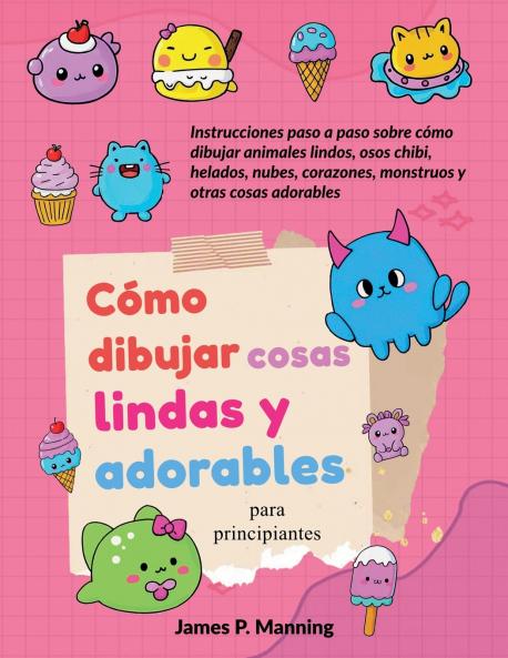 Cómo dibujar cosas lindas y adorables para principiantes
