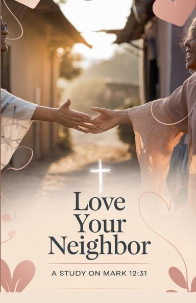 Love Your Neighbor