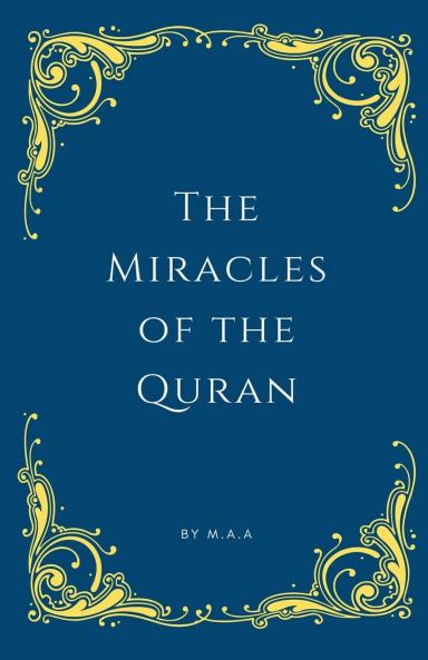 The Miracles of the Quran