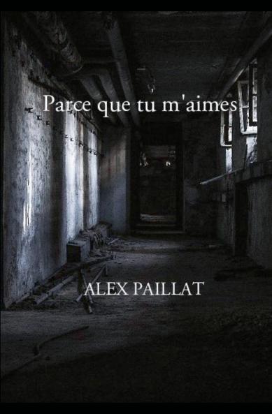 Parce que tu m'aimes
