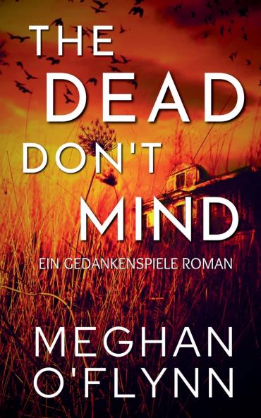 The Dead Don't Mind