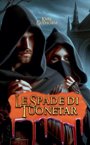 Le Spade di Tuonetar (2nd edition)