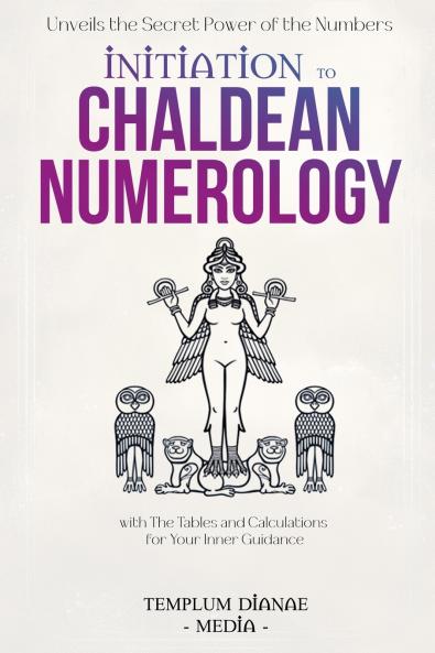 Initiation to Chaldean Numerology