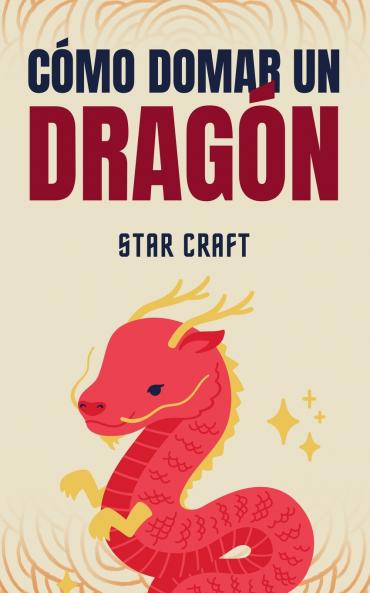 Cómo Domar un Dragón
