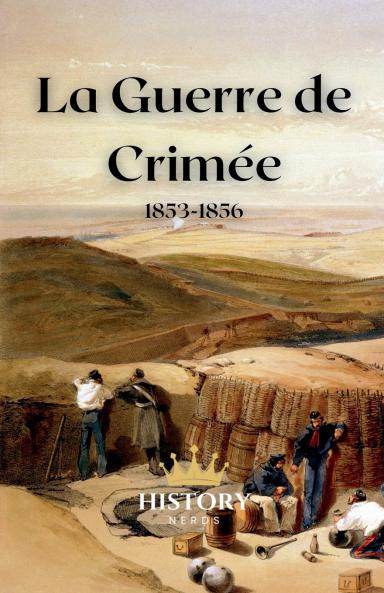 La Guerre de Crimée