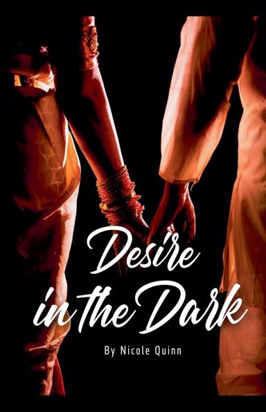 Desire in the Dark