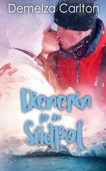 Dienerin für den Südpol