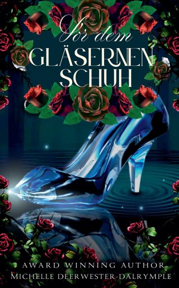 Vor dem Gläsernen Schuh