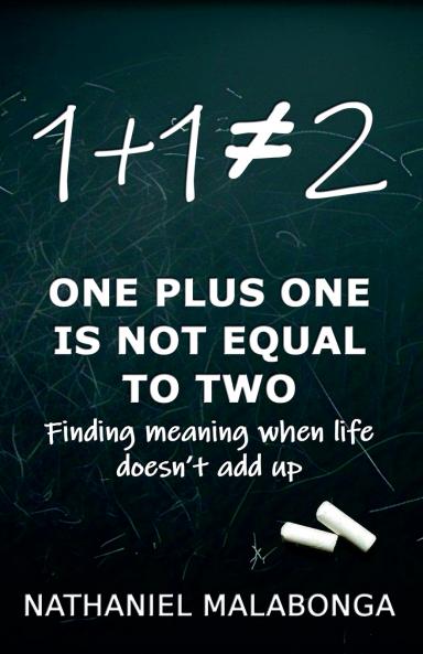 One Plus One Is Not Equal To Two