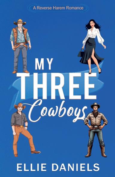 My Three Cowboys