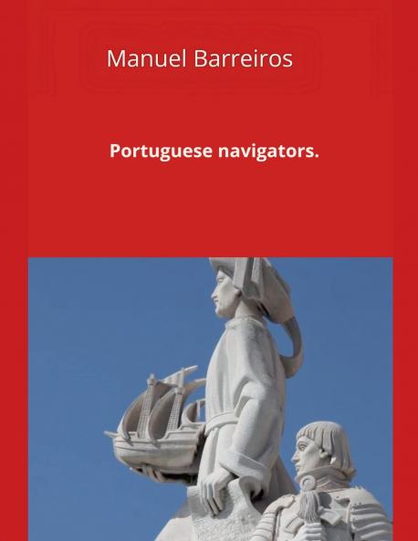 Portuguese navigators.