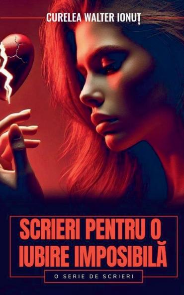 Scrieri pentru o iubire imposibil?