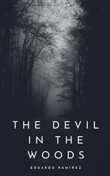 The Devil In the Woods