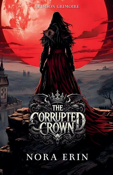The Corrupted Crown