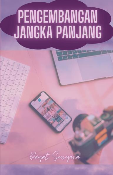 Pengembangan Jangka Panjang