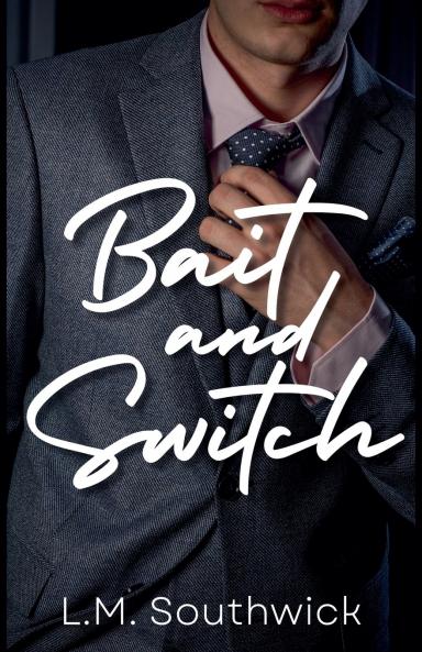 Bait and Switch