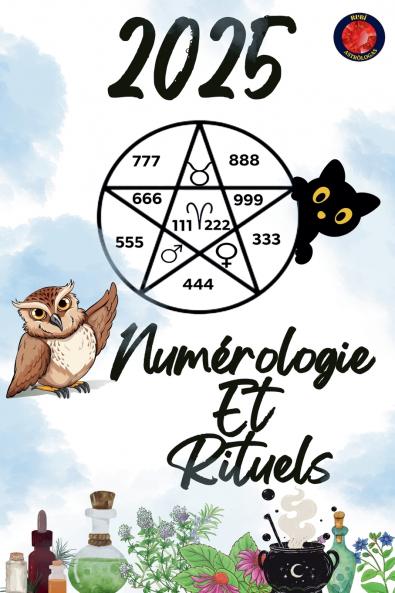 Num��rologie  Et  Rituels 2025
