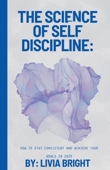 The Science of Self-Discipline