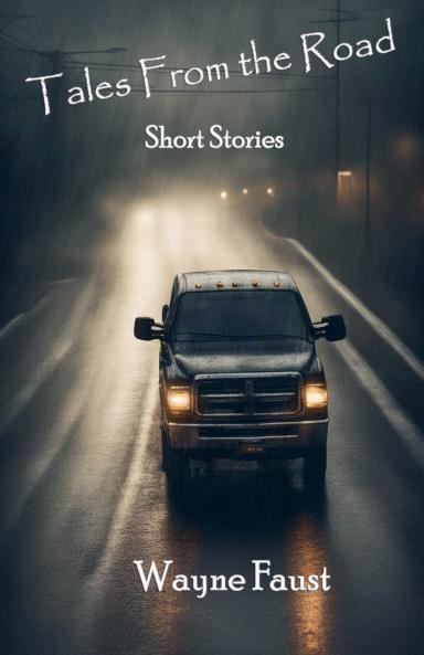 Tales From the Road - Short Stories