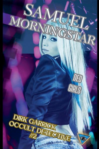 Dirk Garrick Occult Detective #2