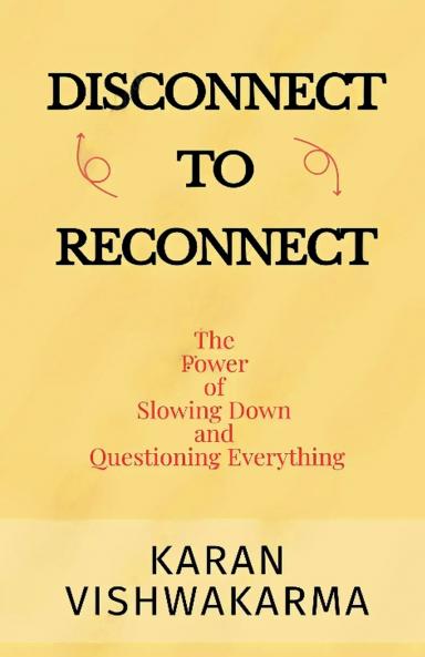 Disconnect  To  Reconnect