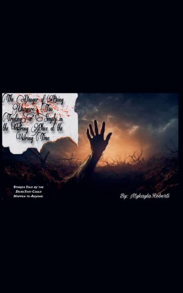 The Danger of Being Unaware Too Trusting or Simply in the Wrong Place at the Wrong Time