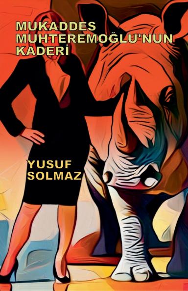 Mukaddes Muhteremo?lu'nun Kaderi