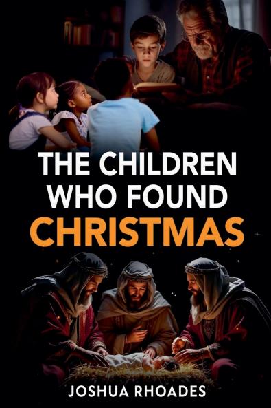 The Children Who Found Christmas