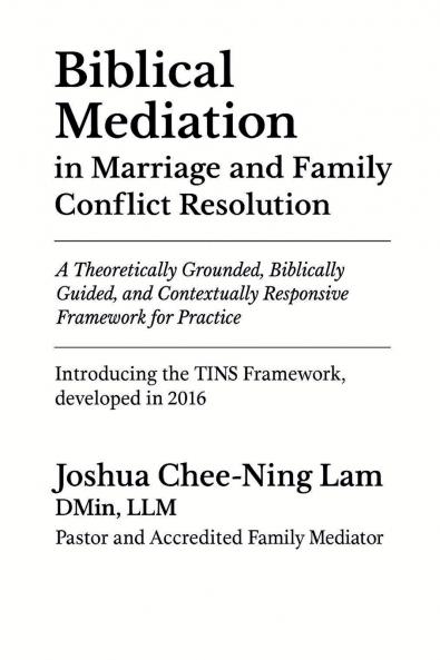 Biblical Mediation in Marriage and Family Conflict Resolution