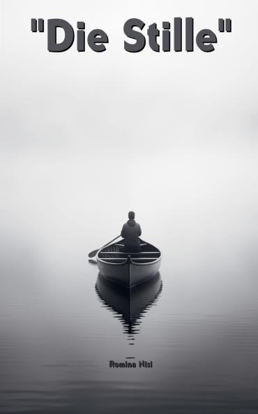 „Die Stille