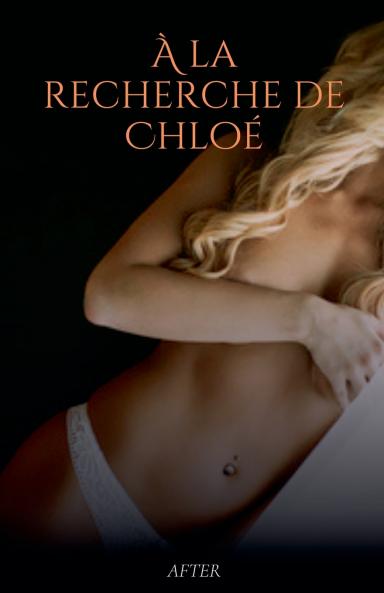 À la recherche de Chloé