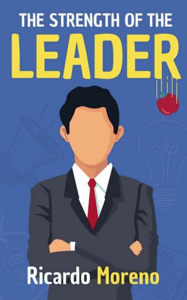 The Strength of the Leader