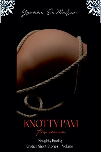 Knotty Pam Ties One On