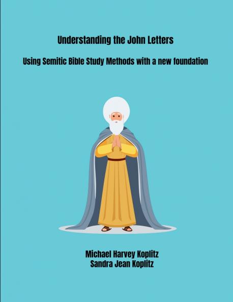 Understanding the John Letters