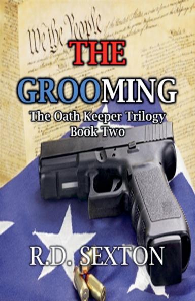 The Oath Keeper Trilogy - Book Two - The Grooming