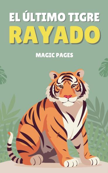 El Último Tigre Rayado